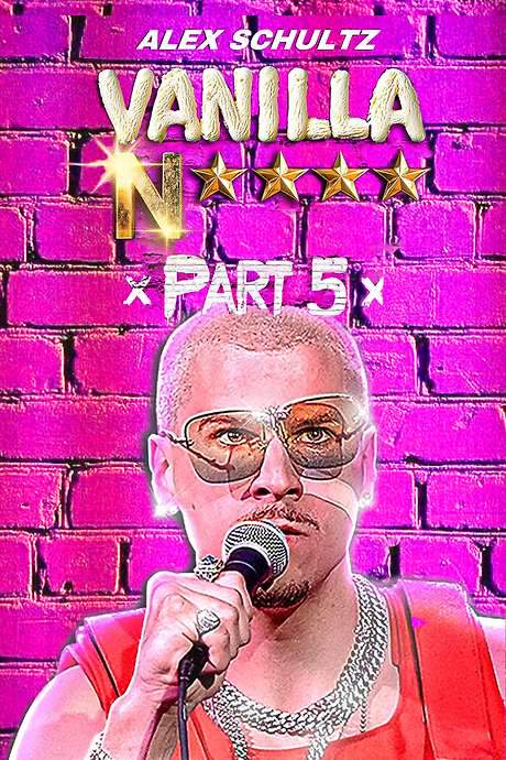 Alex Schultz: Vanilla N**** Part 5